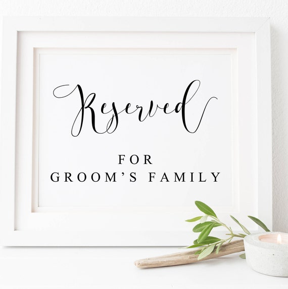 Reserved For Grooms Family Wedding Ceremony Sign