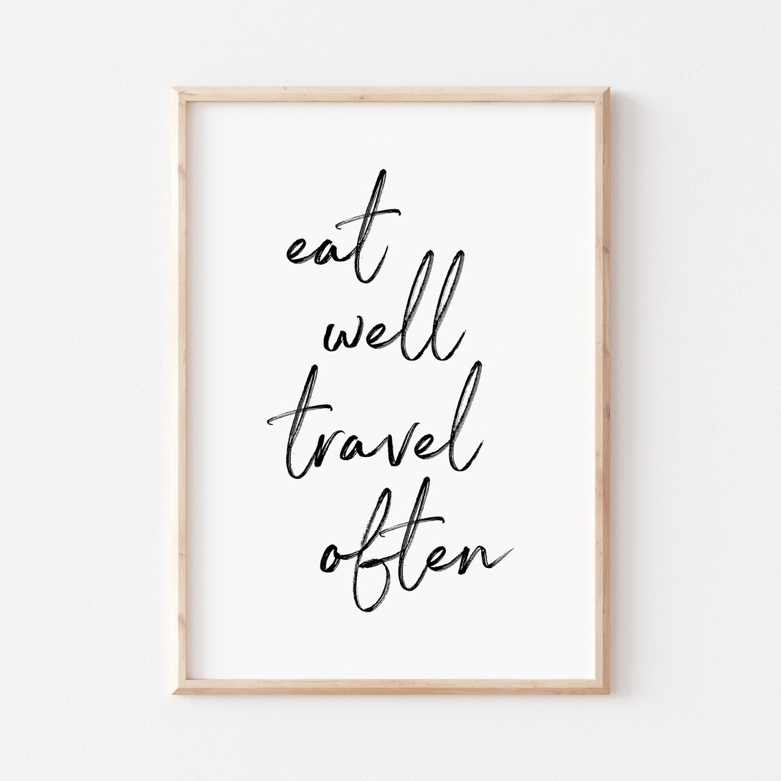 Eat Well Travel Often Brush Script Wanderlust Minimalist Quote Poster