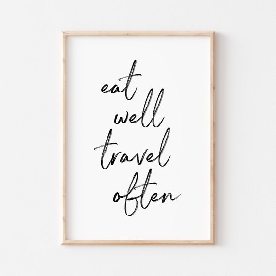 Eat Well Travel Often Brush Script Wanderlust Minimalist Quote Poster