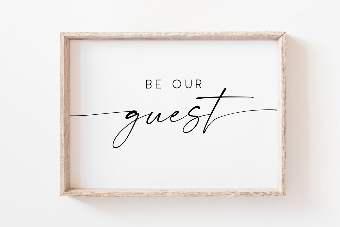 Be Our Guest Quote Art Print, Living Room Decor