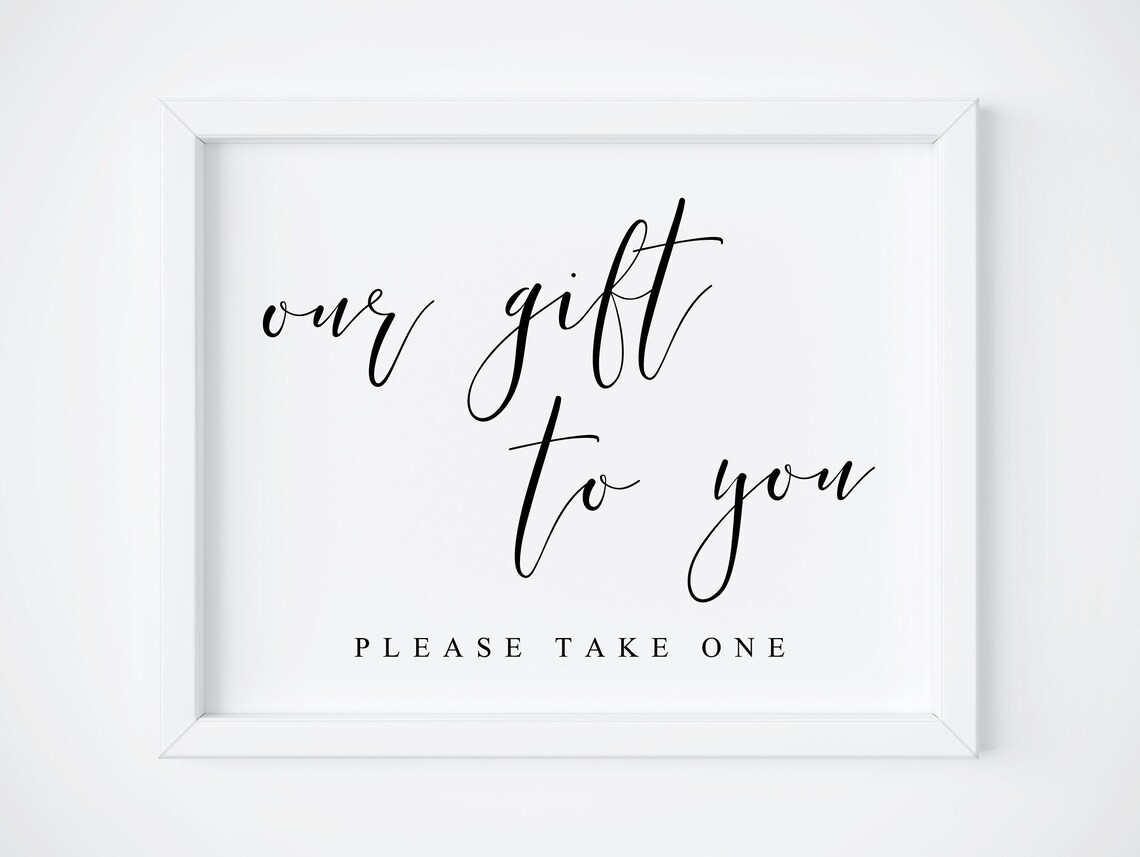 Our Gift To You Wedding Reception Sign Art Print