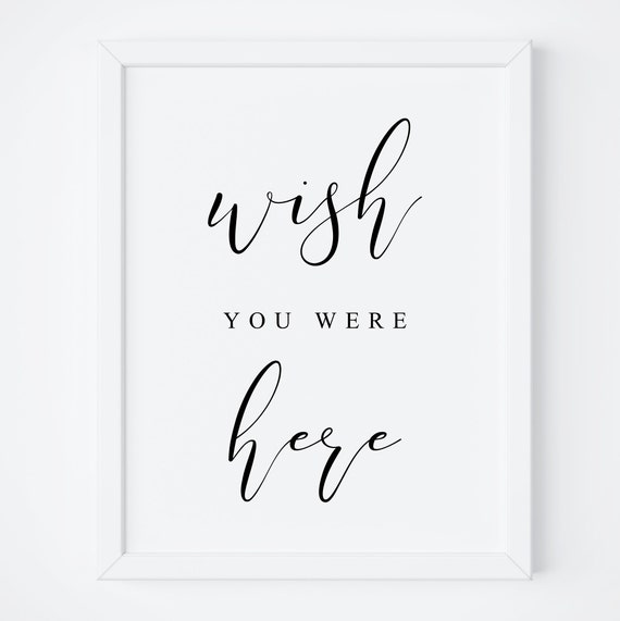 Wish You Were Here Memorial Sign, Love Gift Poster