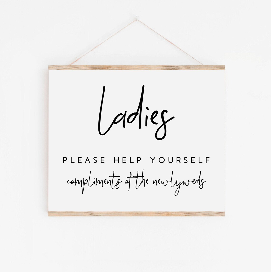 Ladies Bathroom Sign Compliments of the Newlyweds Wedding Poster