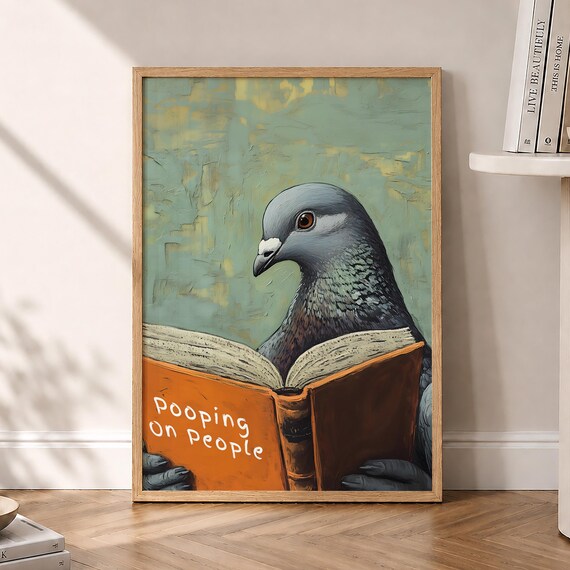Funny Bathroom Print, Pigeon Pooping On People Poster