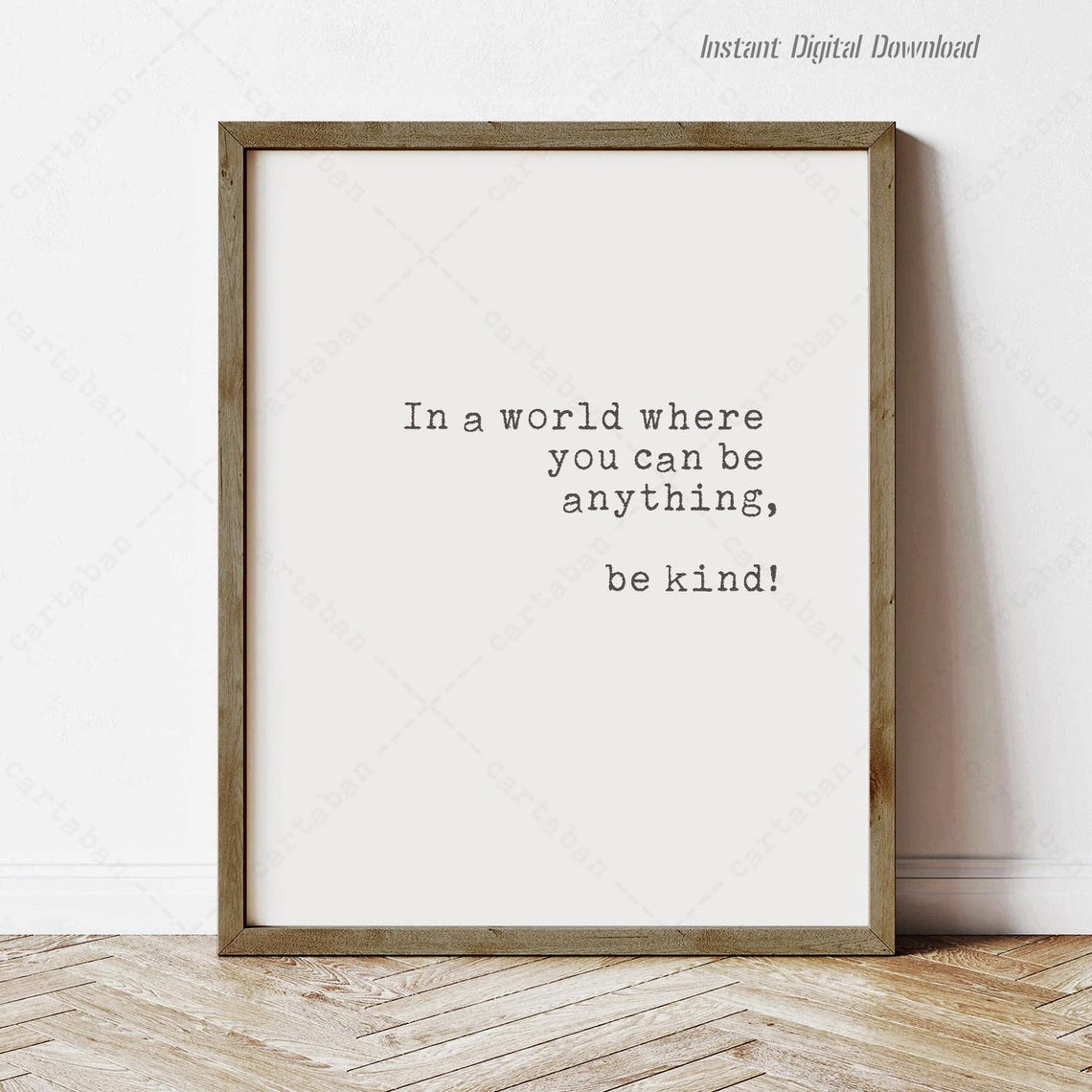 In a World Where You Can Be Anything Be Kind Minimal Quote Wall Poster