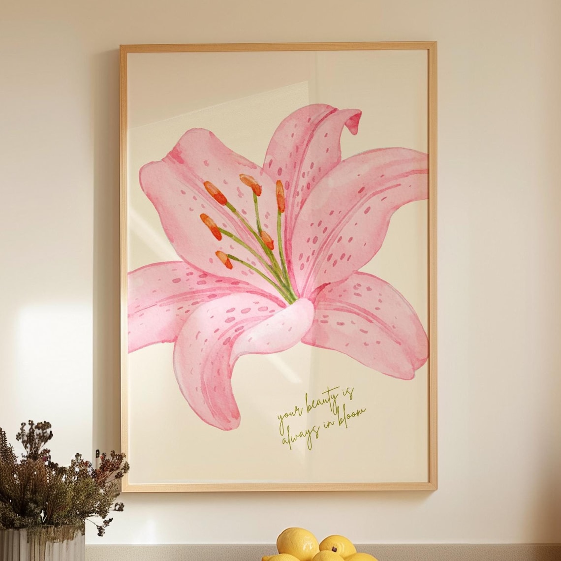 Romantic Pink Lily Watercolor Floral Always in Bloom Quote Print