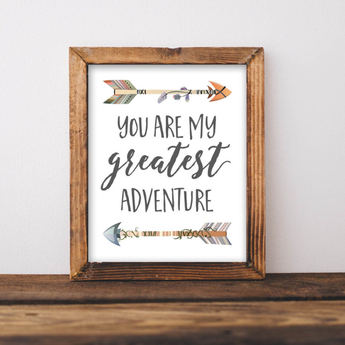 You Are My Greatest Adventure Quote Art Print