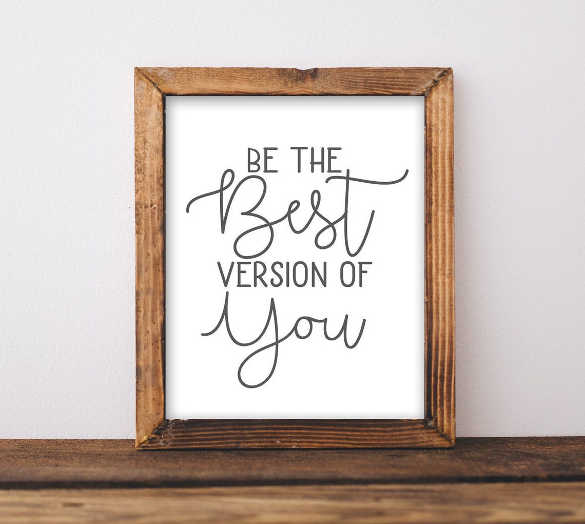 Wall Art Be The Best Version Of You Quote Rustic Farmhouse Decor Inspirational Sign