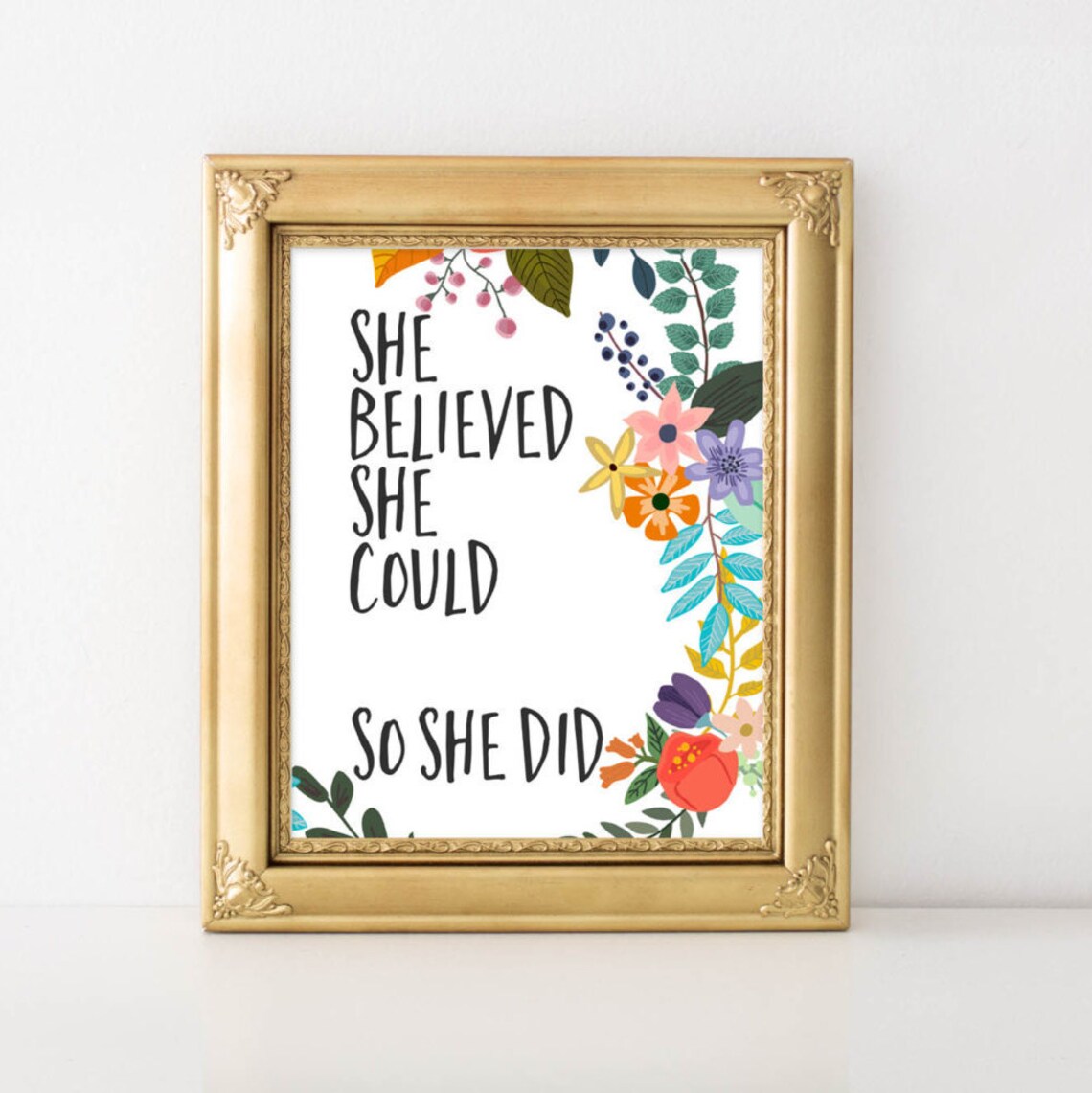 She Believed Could So Did Floral Art Print