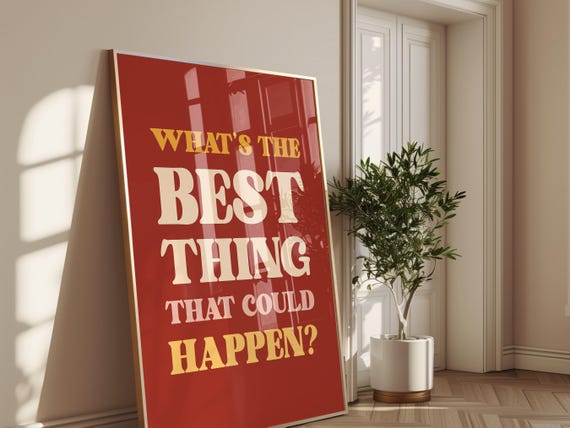 Whats The Best Thing That Could Happen Bold Retro Motivational Wall Art Positive Quote For Living Room Bedroom Office Vintage Decor