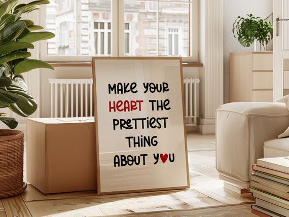 Make Your Heart The Prettiest Thing Prints Boho Minimalist Prints Modern Art Bohominimalistdecor Physical Poster Print Shipped To You