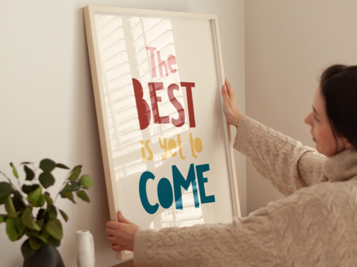 The Best Is Yet To Come Wall Art Inspirational Quote Positive Retro Typography Decor Motivational Instant - Image 2