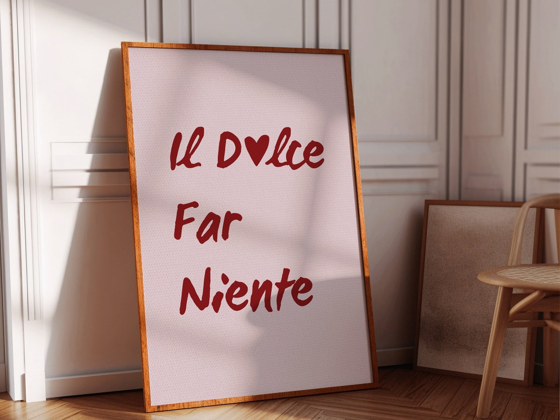 Italian Quote Il Dolce Far Niente Red Handwritten Script Wall Poster - Image 4