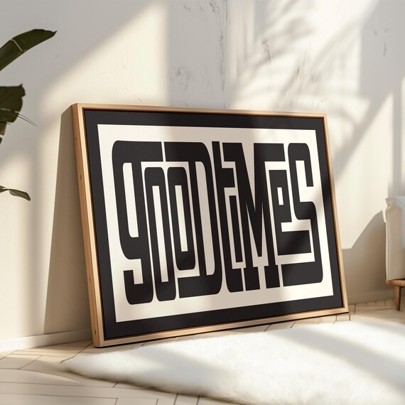 Retro Good Times Typography, Minimalist Modern Poster