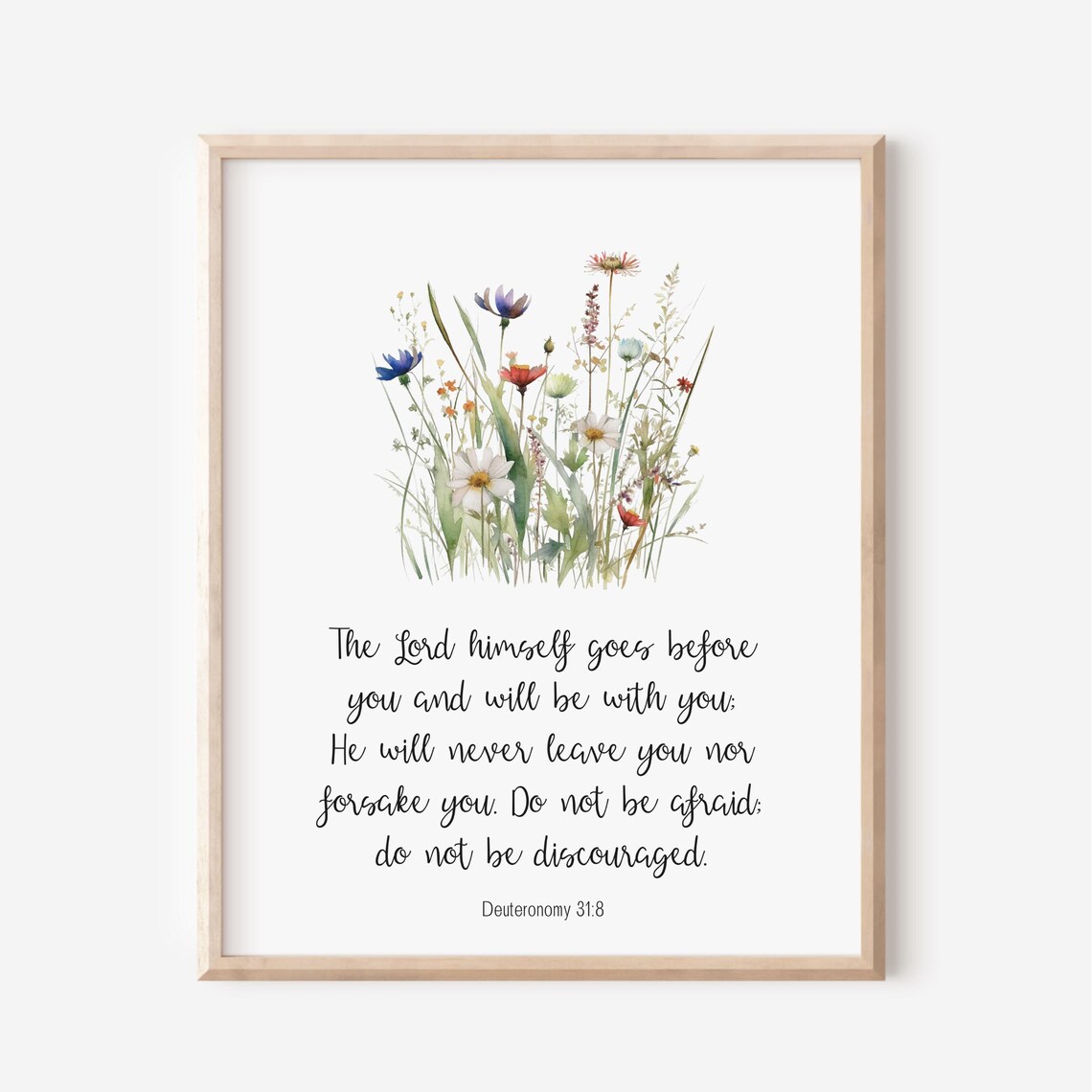 Deuteronomy 31:8 Wildflower Watercolor Bible Verse Encouragement Print