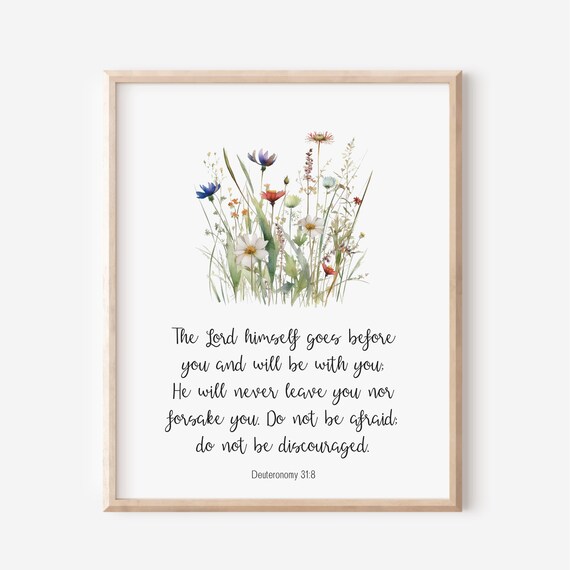 Deuteronomy 31:8 Wildflower Watercolor Bible Verse Encouragement Print