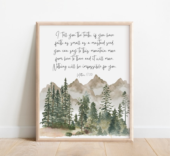 Matthew 1720 Faith As Small A Mustard Seed Can Move Mountains Bible Verse Wall Art Scripture Print Watercolor Landscape Christian