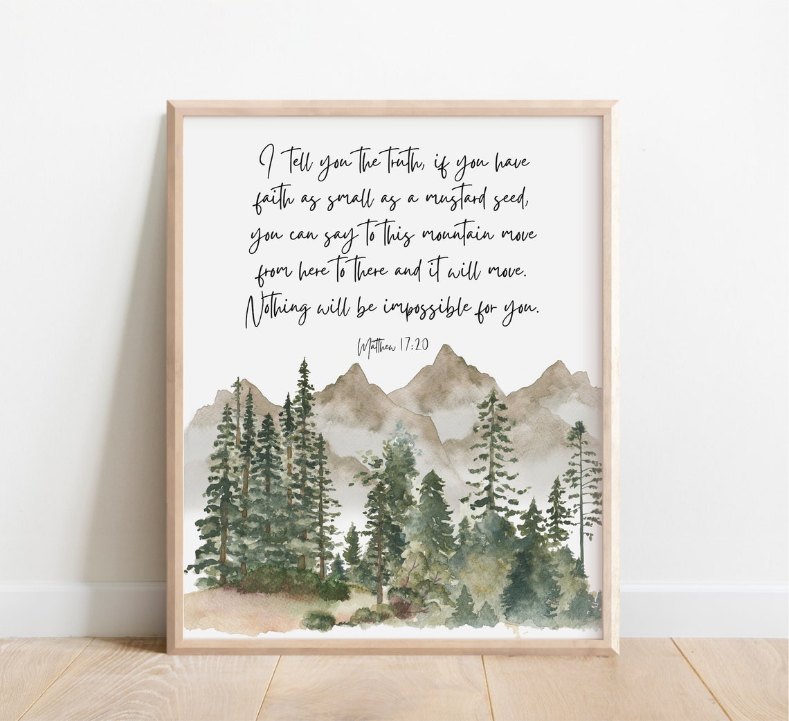 Matthew 17 20 Faith Like A Mustard Seed Watercolor Mountain Poster