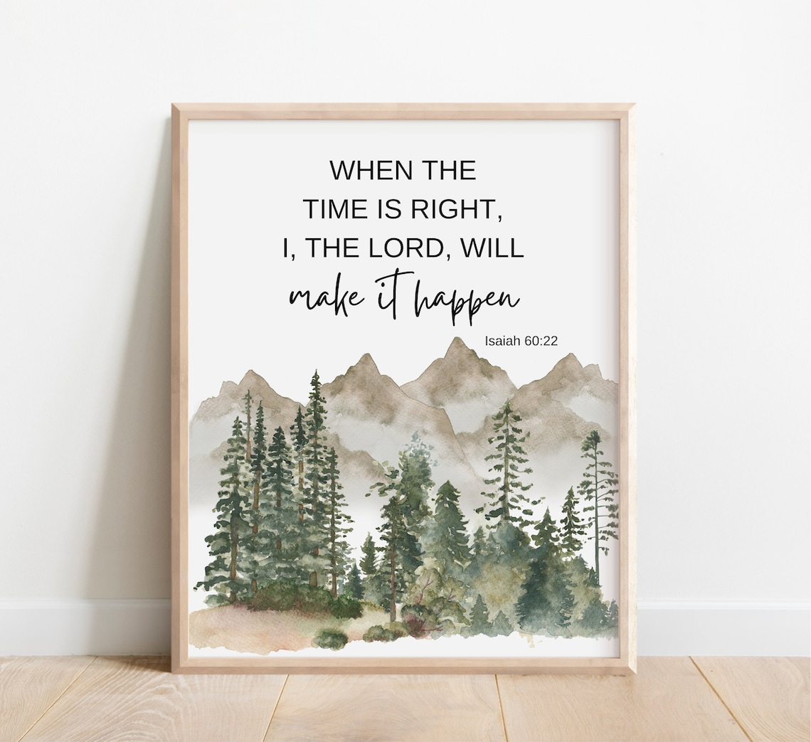 Isaiah 6022 When The Time Is Right I Lord Will Make It Happen Bible Verse Wall Art Christian Gift Scripture Print Watercolor Large