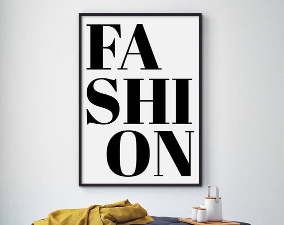 Sale Fashion Fashion Poster Fashion Print Fashion Quotes Fashion Wall Art 8x10 Black And White Typography 18x24 50x70