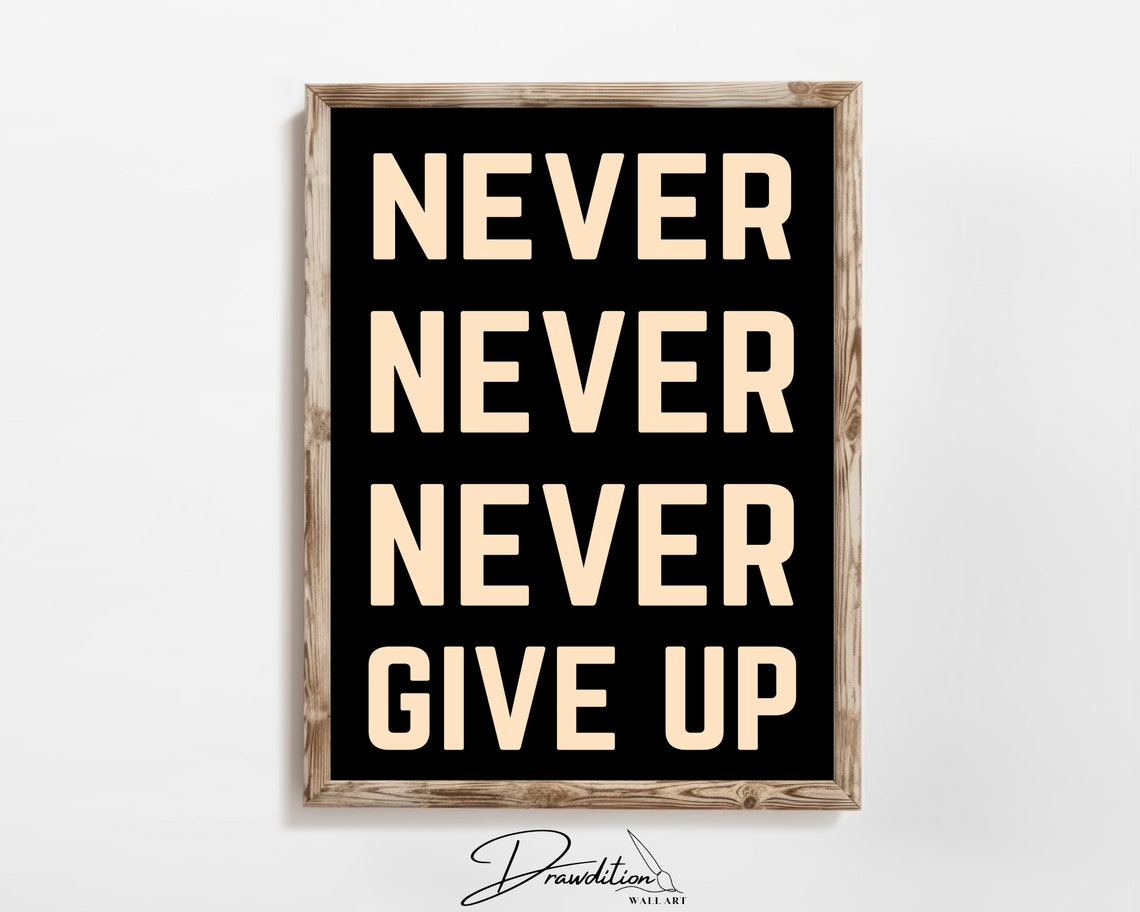 Never Never Never Give Up Beige On Black Bold Motivational Gym Poster