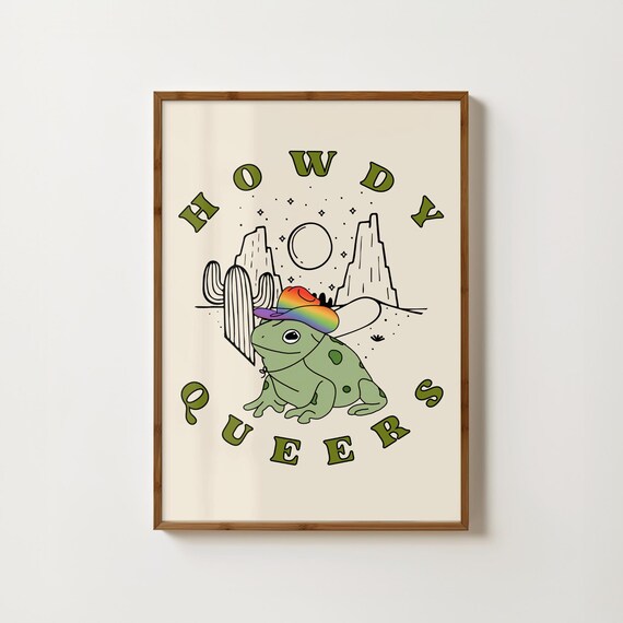Howdy Queers Rainbow Cowboy Frog Pride Western Desert Poster