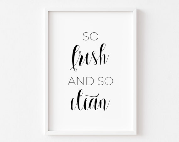 Bathroom Print Prints Wall Art So Fresh And Clean Funny Decor Toilet
