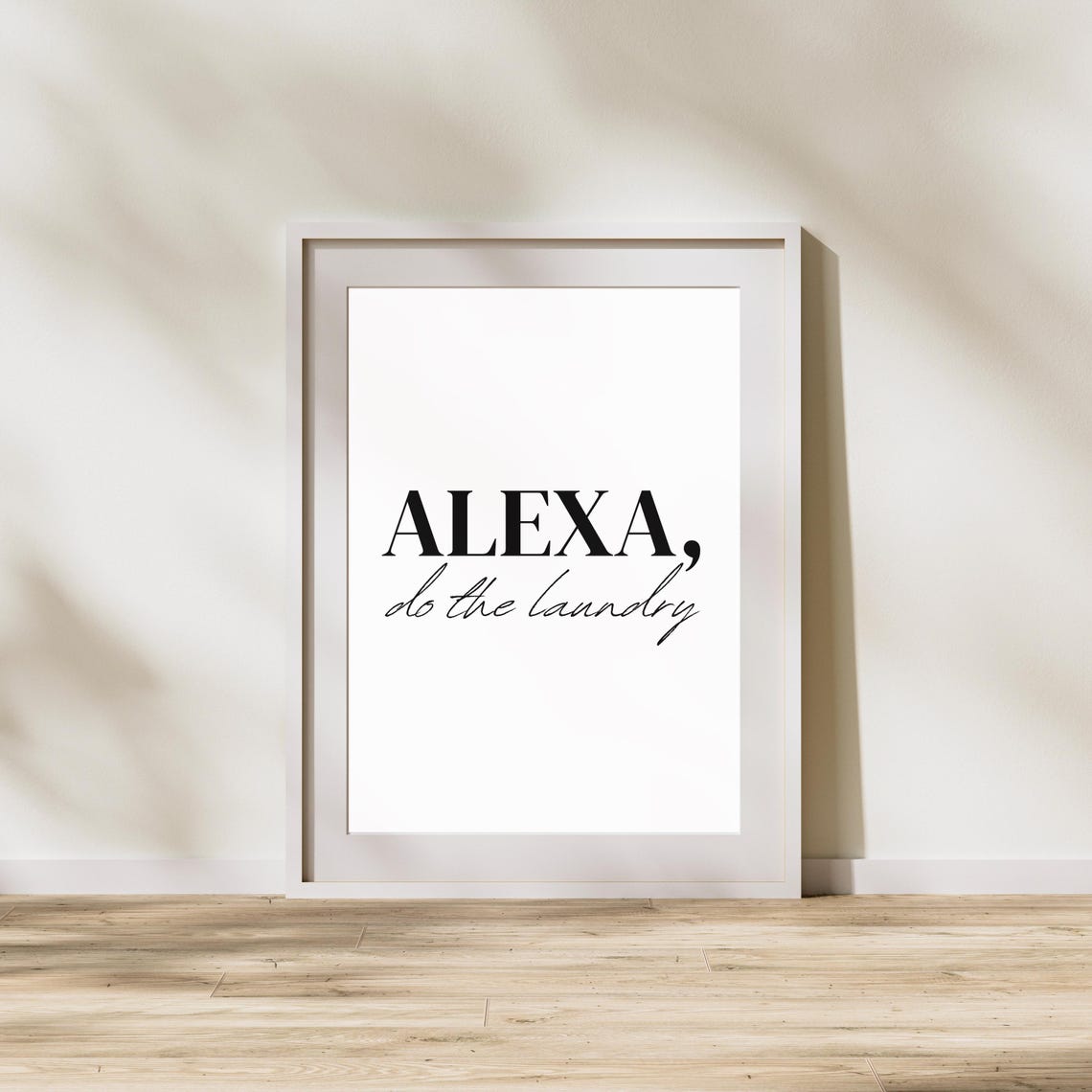 Alexa Do The Laundry Funny Humorous Typography Quote Wall Art - Image 2