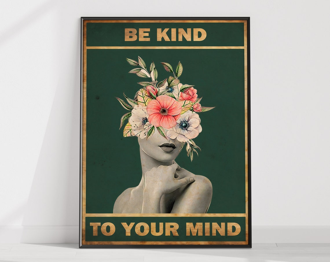 Be Kind To Your Mind Floral Face Inspirational Wellness Poster - Image 3