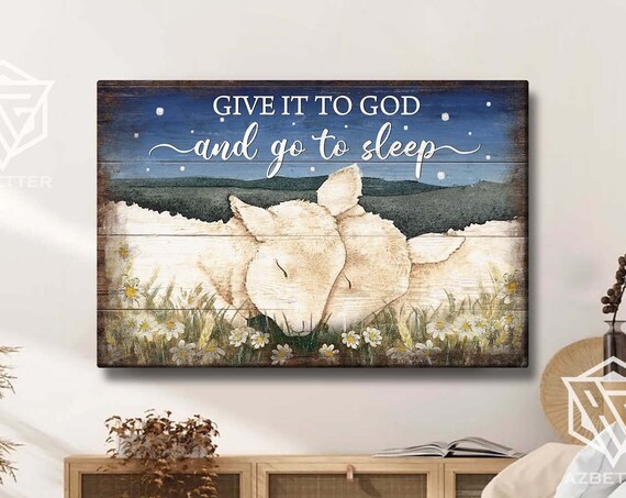 Give It To God And Go To Sleep Lambs Starry Night Daisies Poster