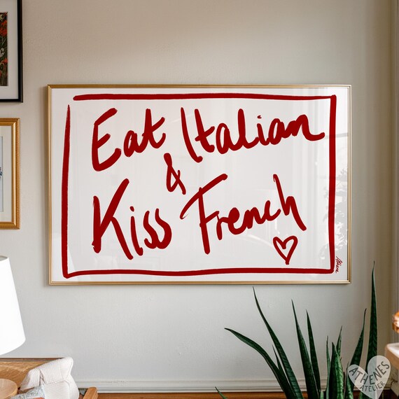 Eat Italian Kiss French Red Handwritten Kitchen Quote Wall Poster
