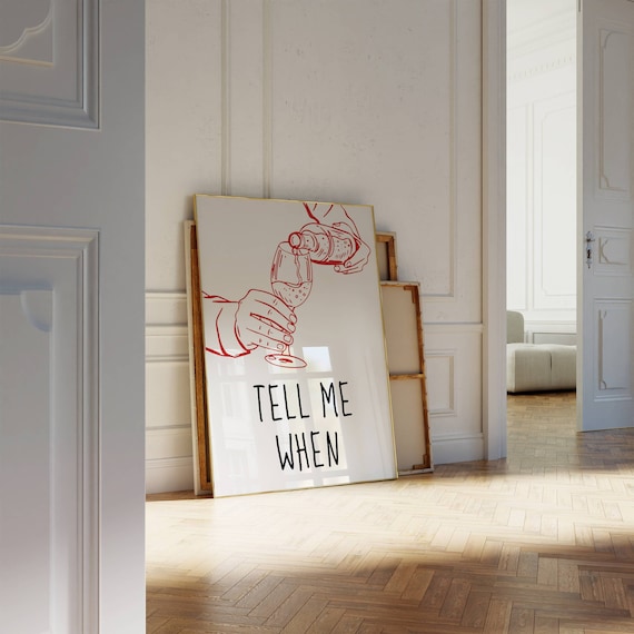 Tell Me When Red Wine Pouring Hands Line Art Bar Cart Poster