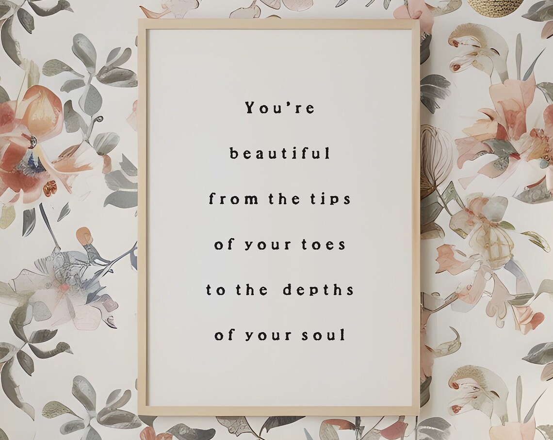 You're Beautiful Tips Of Your Toes Girls Nursery Quote Poster