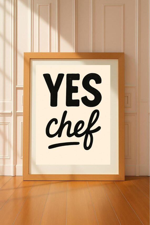 Yes Chef Bold Hand Lettered Black Typography Kitchen Wall Poster