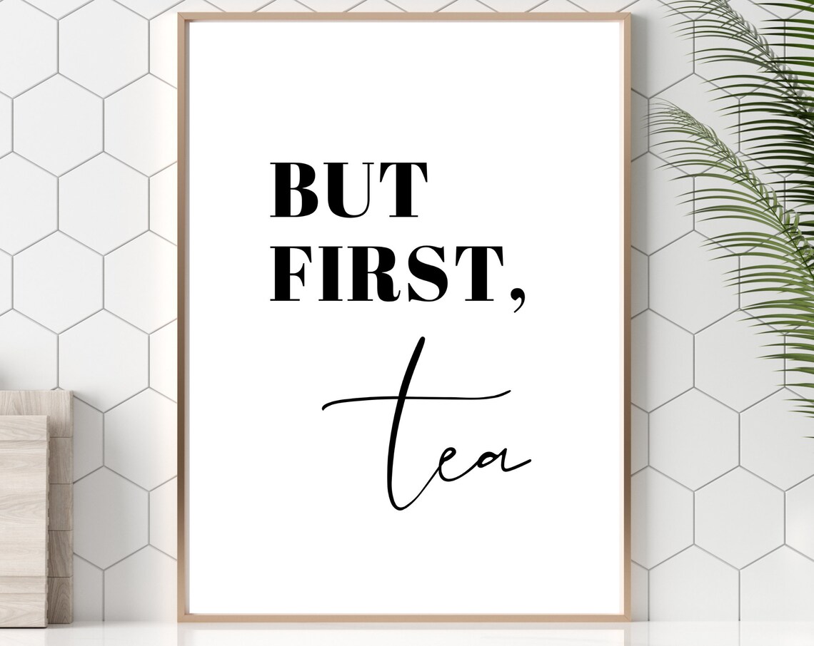 But First Tea Classic Serif Script Tea Lovers Kitchen Poster - Image 4