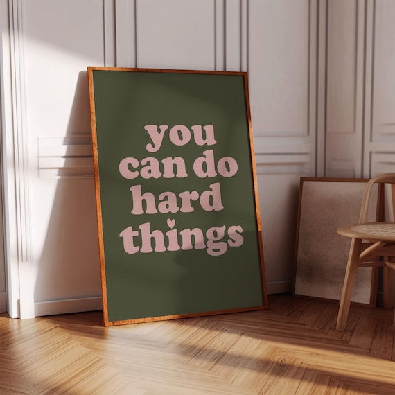 You Can Do Hard Things Prints Affirmation Wall Art Girly Printables Retro Decor For Ladies Minimalist Typography
