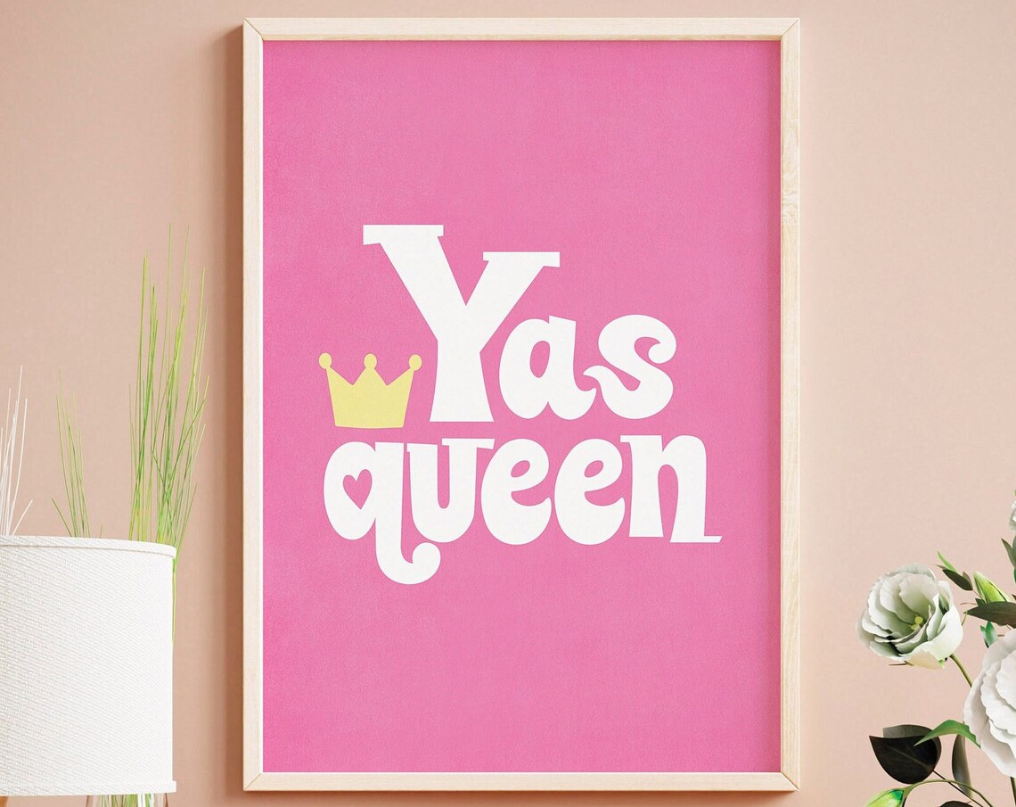 Yas Queen Pink Retro Typography Crown Self Love Motivational Poster