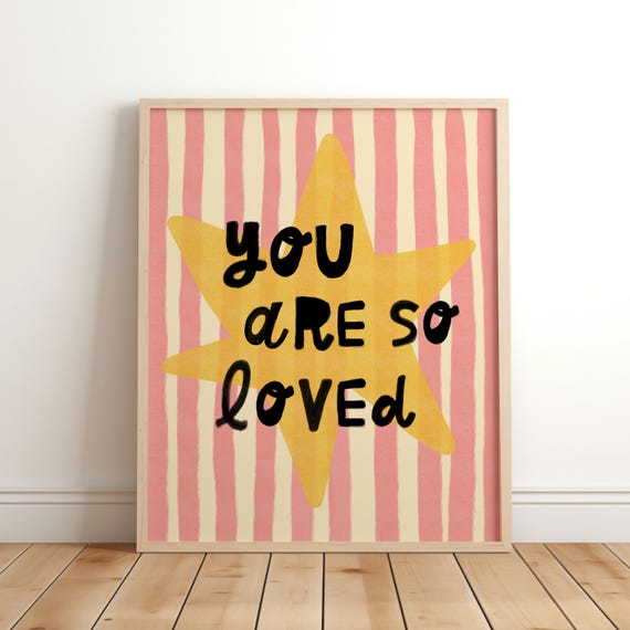 You Are So Loved Nursery Wall Art Kids And Bedroom Poster Girls Print Childrens Playroom Decor Boho Cottage Core Watercolour