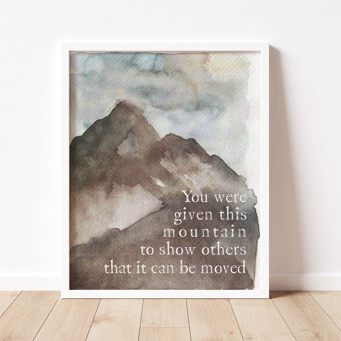 Move Mountains Motivational Quote Wall Art Inspirational Words Positive Affirmation Uplifting Encouraging Art