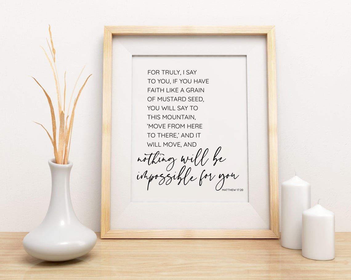 Matthew 17:20 Faith Like a Mustard Seed Bible Verse Quote Poster - Image 2