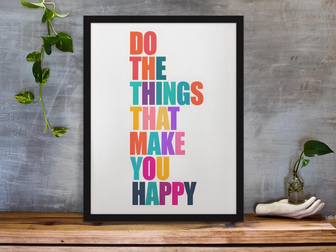 Do What Makes You Happy, Inspiring Home Office Decor - Image 2