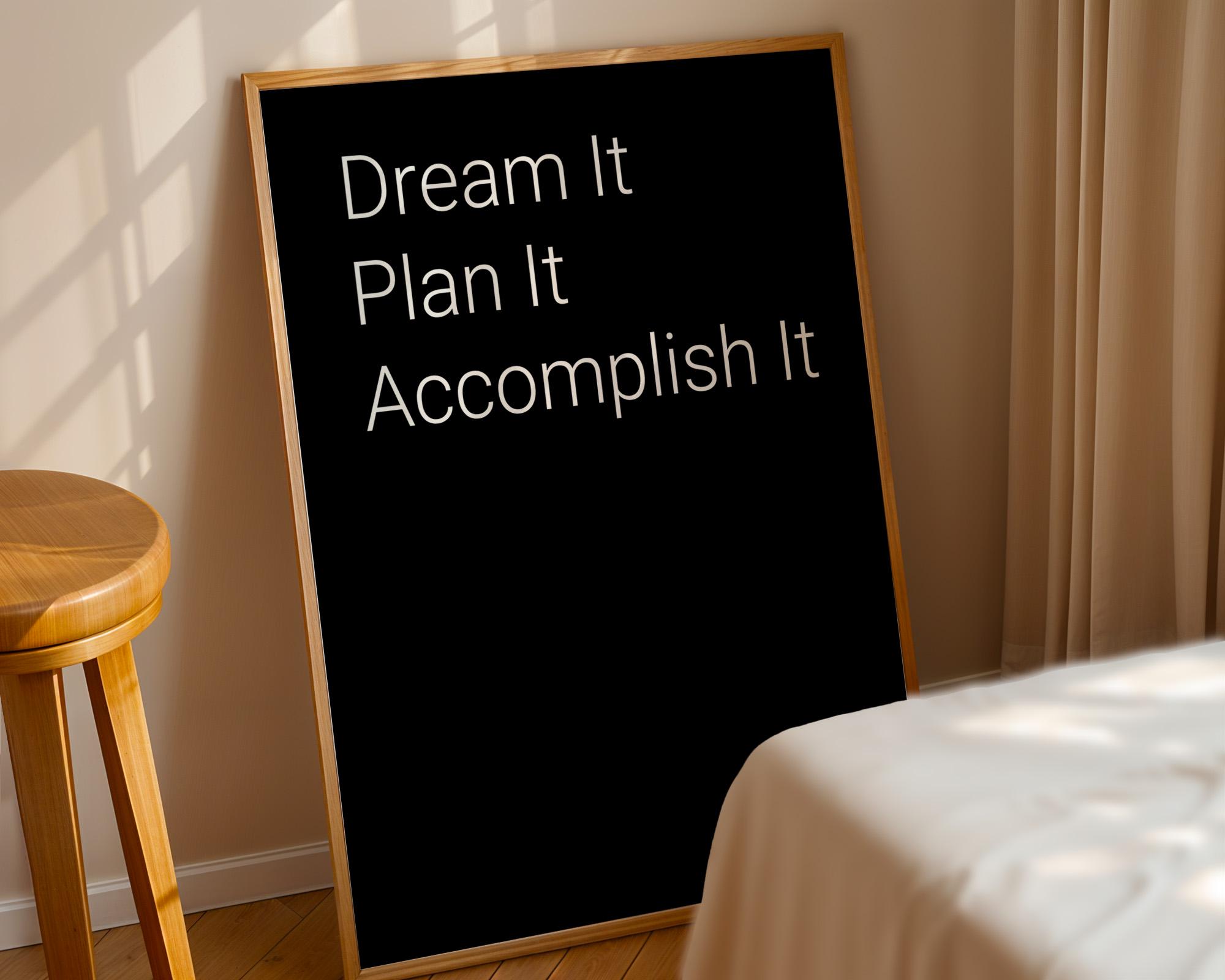 Dream It Plan It Accomplish It Motivational Poster - Image 2