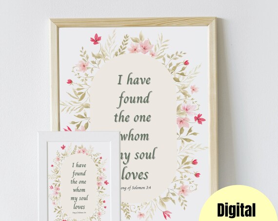 I Have Found the One Whom My Soul Loves Floral Wedding Poster