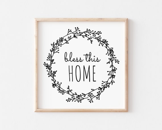 Bless This Home Welcome Sign, Family Quote Art Print