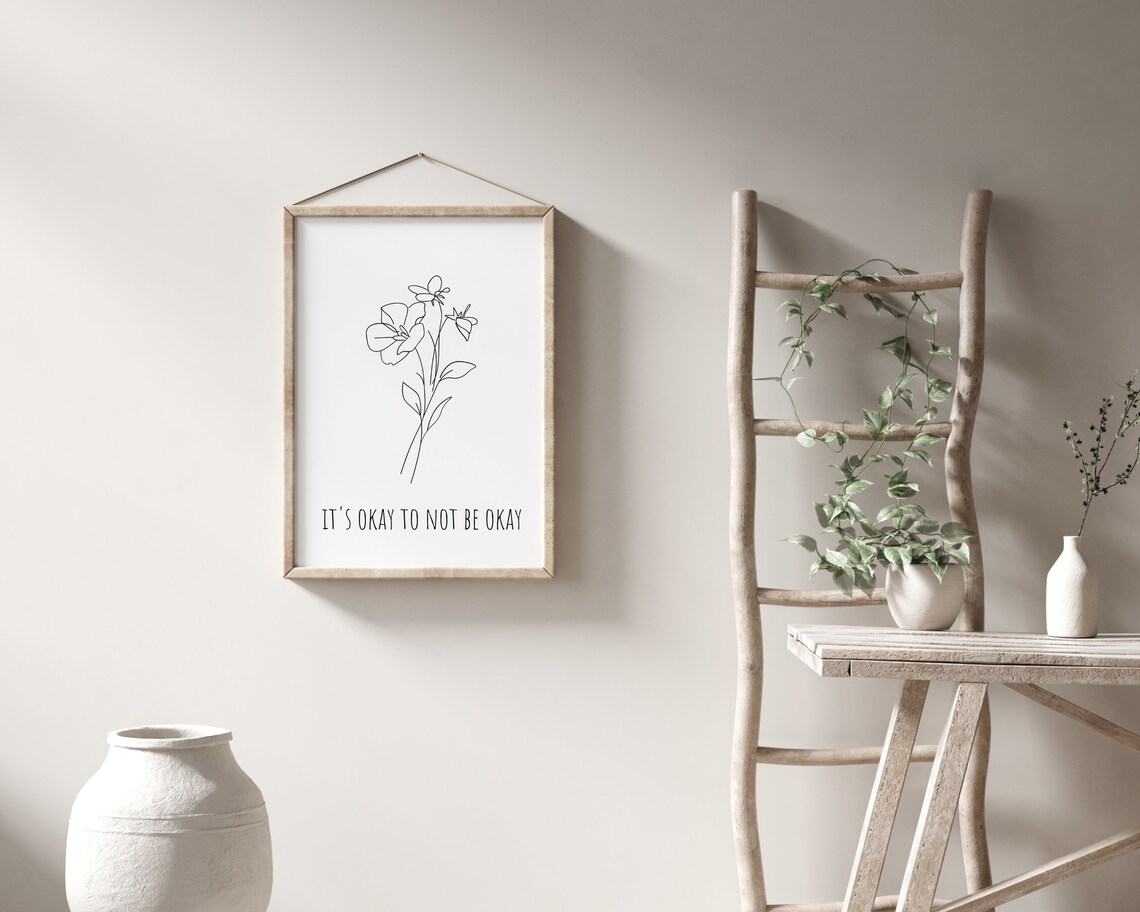 Its Okay To Not Be Okay Boho Flower Quote Art Print - Image 2