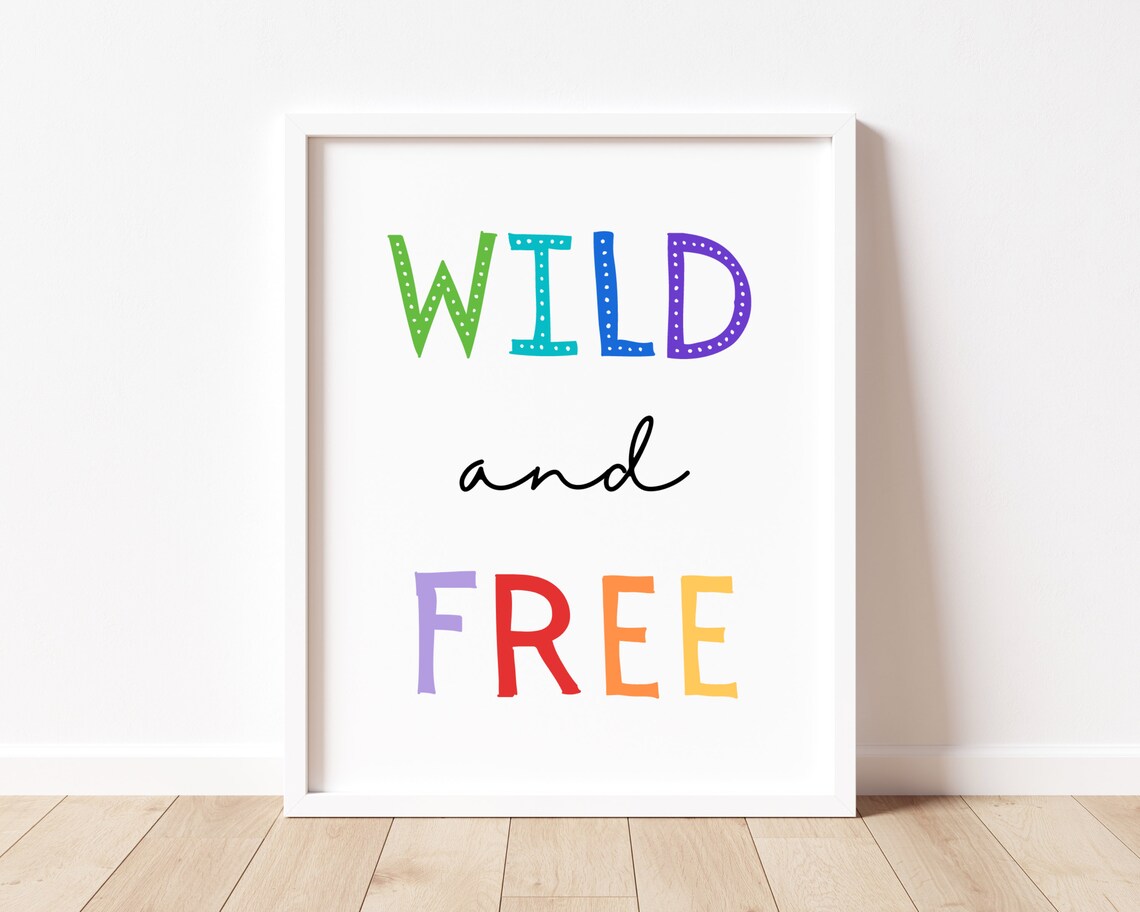 Wild And Free Colorful Nursery Art Print