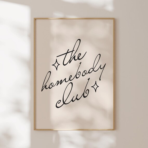 Stay At Home The Homebody Club Retro Script Typography Poster
