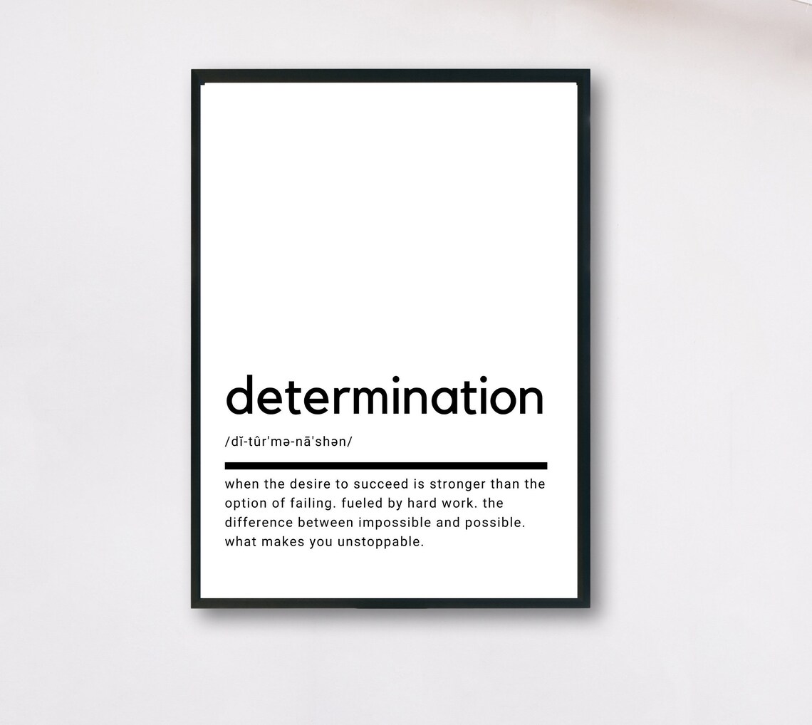 Determination Definition Minimalist Black and White Motivational Poster