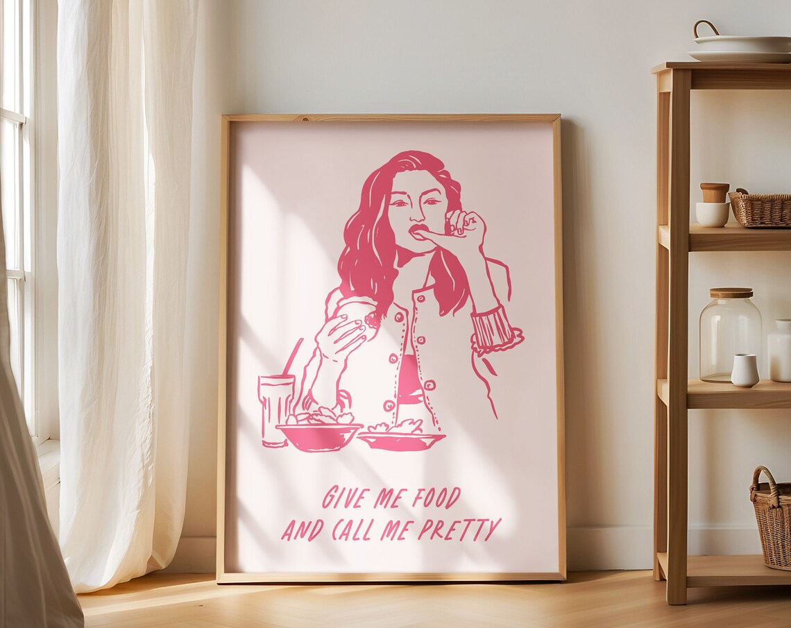 Give Me Food And Call Me Pretty Pink Funny Kitchen Quote Wall Art