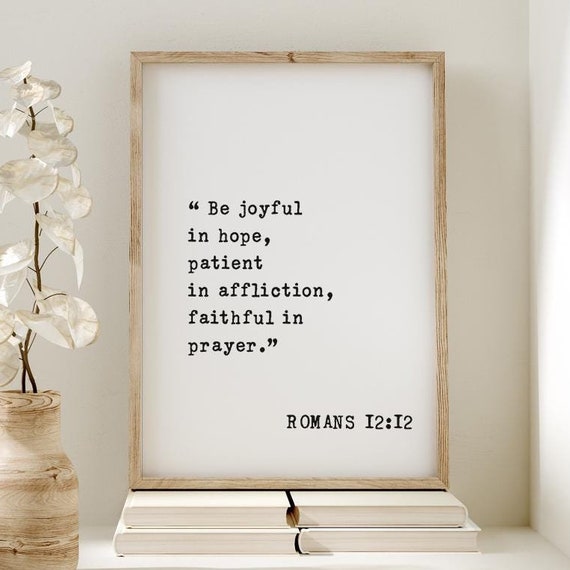 Romans 1212 Framed Scripture Wall Art Christian Home Decor Be Joyful In Hope Patient In Affliction Faithful Prayer